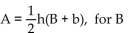 Solve for the indicated variable. -  A)    B)    C)  B = 2A - bh D)   