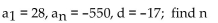 Find the indicated quantity of the arithmetic sequence. -  A)  52 B)  35 C)  34 D)  1