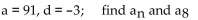 Write the expression for the general (or nth)  term, an, of the arithmetic sequence. Then, find the indicated term of the arithmetic sequence. -  A)    B)    C)    D)   