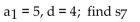 Find the sum,   of the sequence. -  A)  27 B)  63 C)  238 D)  119