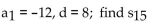 Find the sum,   of the sequence. -  A)  660 B)  616 C)  720 D)  480