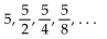 Find the sum of the terms in the geometric sequence. -  A)    B)    C)  10 D)  5