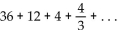 Find the sum of the infinite geometric series. -3   A)  52 B)  - 18 C)  54 D)  36