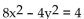 Indicate whether the equation represents an ellipse, hyperbola, circle, or parabola. In equations that contain both   and   terms, divide both sides of the equation by the constant term to put the equation in a more recognizable form. -  A)  Ellipse B)  Circle C)  Hyperbola D)  Parabola