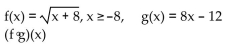 For the given functions f and g , find the indicated composition. -  A)    B)    C)    D)   