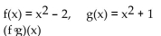 For the given functions f and g , find the indicated composition. -  A)    B)    C)    D)   