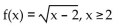 Determine whether the given function is one-to-one. If it is one-to-one, find its inverse function. -  A)    B)    C)    D)  not a one-to-one function
