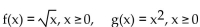Determine whether the given functions are inverses of each other. -  A)  Yes B)  No
