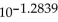 Find the power of 10. Round answers to six decimal places. -1   A)  0.052012 B)  0.744063 C)  19.226490 D)  3.610694