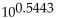 Find the power of 10. Round answers to six decimal places. -  A)  0.580248 B)  3.501870 C)  1.133522 D)  0.285562
