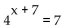 Use a calculator to solve the equation. Round the answer to the nearest hundredth. -  A)  7.71 B)  -0.60 C)  1.56 D)  -5.60