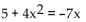 Use the discriminant to determine whether the equation has two distinct real solutions, a single real solution, or no real solution. -  A)  one real solution B)  no real solution C)  two real solutions