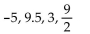Solve the equation. -  A)  -5, 3 B)    C)  -2, 14 D)  9.5, 3