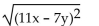 Write as an absolute value. -  A)  11x + 7y B)  |11x - 7y| C)  11x - 7y D)  |11x + 7y|