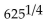 Evaluate if possible. If the expression is not a real number, so state. -  A)  5 B)  20 C)  3125 D)  100