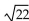 Simplify. -  A)    B)    C)  11 D)   