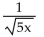 Simplify. Assume all variables represent positive real numbers. -  A)  1 B)    C)    D)   