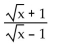 Simplify by rationalizing the denominator. -  A)    B)    C)  -1 D)   