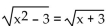 Solve and check your solution(s) . If the equation has no real solution, so state. -  A)  2, 3 B)  -3, 3 C)  -3 D)  -2, 3