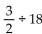 Find the quotient. Simplify the answer. -  8 A)  27 B)    C)    D)  12
