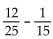Add or subtract. Simplify the answer. -  A)    B)    C)    D)   