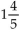 Solve. Simplify the answer. -Brian was training to run a marathon. During the three-day period before the race he decided that he would train for a total of 10 hours. If he trained for 1   hours on the first day and   hours on the second day, how Many hours would he need to train on the third day? A)    B)    C)    D)  5 hr