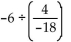 Find the quotient. --   A)  27 B)    C)  - 27 D)   