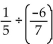 Find the quotient. -  A)    B)    C)    D)   