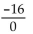 Indicate whether the quotient is 0 or undefined. -  A)  undefined B)  0
