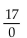 Indicate whether the quotient is 0 or undefined. -  A)  undefined B)  0