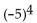 Evaluate. -  A)  -625 B)  625 C)  25 D)  -25