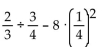 Evaluate. -  A)    B)    C)    D)   