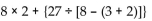 Evaluate. -  A)  26 B)  25 C)  27 D)  24