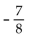 For the given expression, determine the indicated inverse. -  multiplicative inverse A)    B)  1 C)    D)   