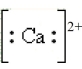 <strong>The Lewis dot symbol for the calcium ion is</strong> A) B) C) D) Ca<sup>2+</sup> E) Ca