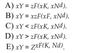 Constant returns to scale means that, given any constant x > 0  <div style=padding-top: 35px> 