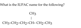   A) 4-methylhexane B) 3-methylhexane C) 2-methylhexane D) methylhexane E) heptane