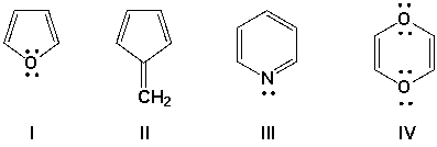 Which structures are aromatic? Make your call based on the electron distributions shown here, not on possible resonance structures.   A)  II, III B)  III, IV C)  I, III D)  I, IV