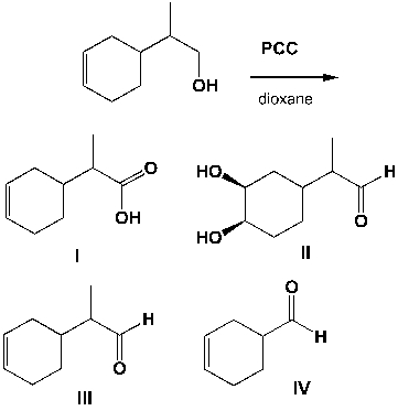 Which is the product of the following reaction?   A)  I B)  II C)  III D)  IV