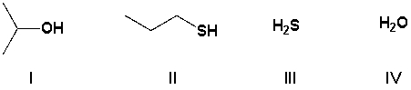Arrange the compounds in the order of increasing acidity (least first) .   A)  II, I, III, IV B)  I, IV, II, III C)  III, II, I, IV D)  II, I, IV, III