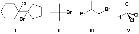 Which compounds are tertiary haloalkanes?   A)  I and II B)  II and III C)  III and IV D)  II and IV