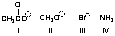Arrange the nucleophiles in order of increasing reactivity (least reactive first) .   A)  III, II, I, IV B)  IV, I, II, III C)  I, III, II, IV D)  III, I, IV, II