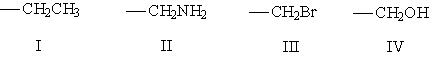 Arrange the following groups in the order of increasing priority according to the Cahn-Ingold-Prelog Rules (lowest priority to highest priority) .   A)  I, II, IV, III B)  III, IV, II, I C)  I, IV, II, III D)  IV, II, III, I