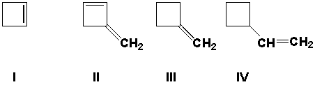 Which is the correct structure for vinylcyclobutane?   A)  I B)  II C)  III D)  IV