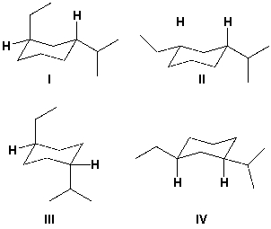 Which is the structure for trans-1-ethyl-3-isopropylcyclohexane?   A)  I B)  II C)  III D)  IV