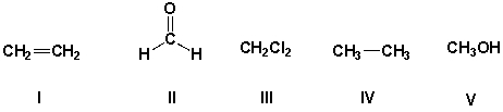 Which of these molecules are polar? HINT: look for the presence of at least one polar covalent bond in these molecules!   A)  III, IV, V B)  I, IV C)  II, III, V D)  I, III