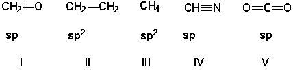 The carbon has the correct orbital hybridization in which structures?   A)  II, IV, V B)  II, III, IV C)  I, II, III D)  I, IV, V