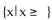 Write interval notation. -  A)    B)    C)    D)   