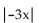 Simplify. -  A)  -3x B)    C)  3x D)   