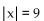 Solve. -  A)  {9} B)  {9, -9} C)  {81} D)  {-9}